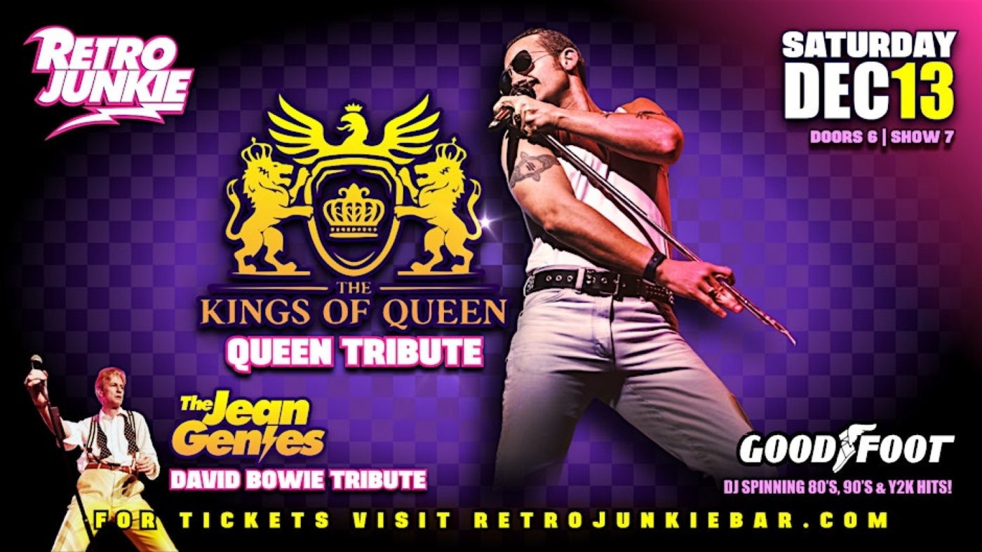 THE KINGS OF QUEEN (Queen Tribute) + THE JEAN GENIES (David Bowie Tribute)