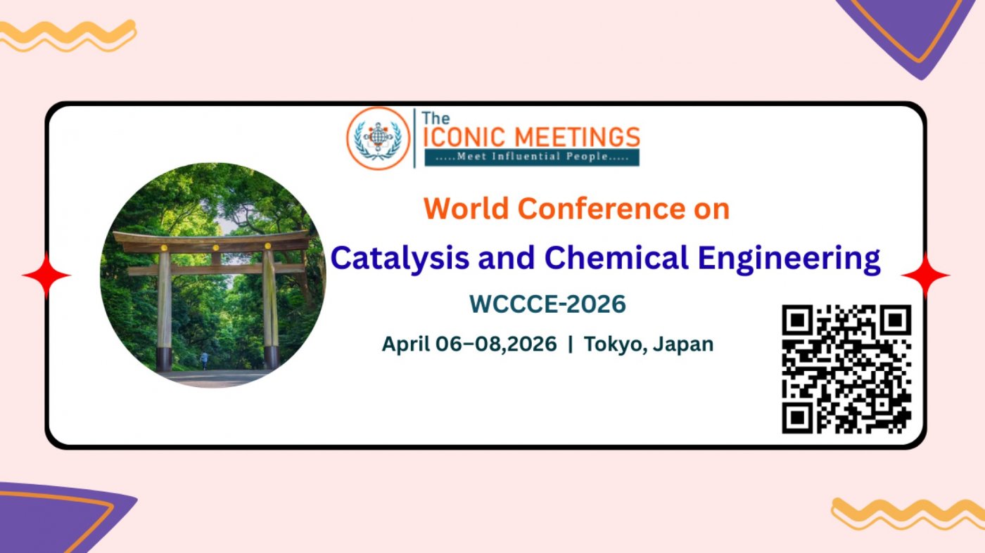 World Conference on Catalysis and Chemical Engineering