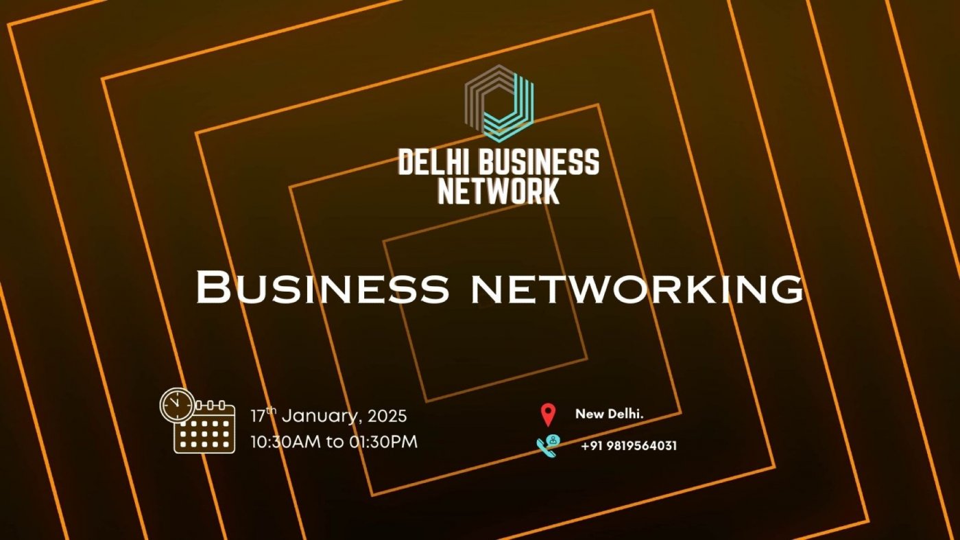 DELHI BUSINESS NETWORK | BUSINESS NETWORKING 2026