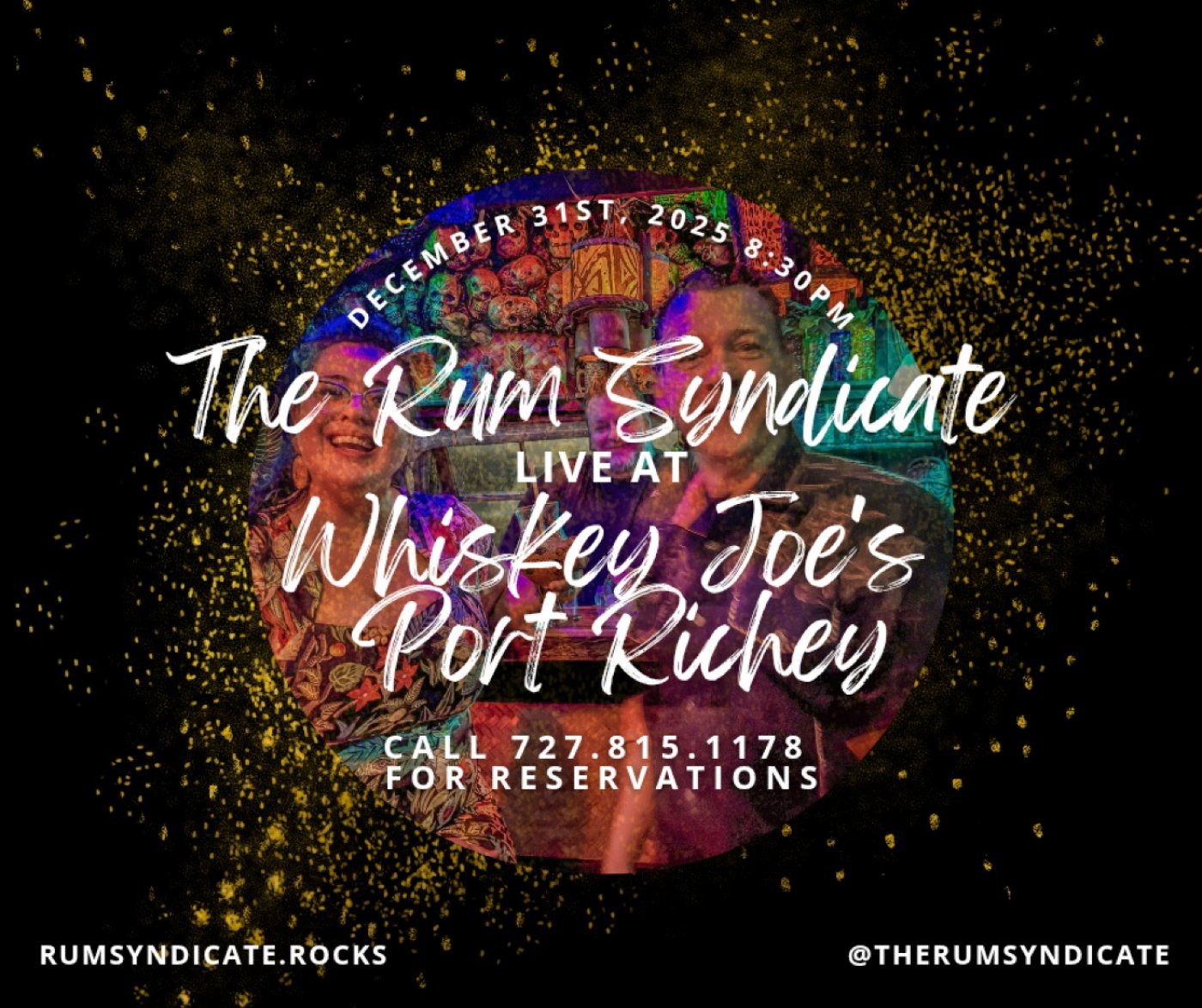 The Rum Syndicate NYE Extravaganza at Whiskey Joe's Port Richey 