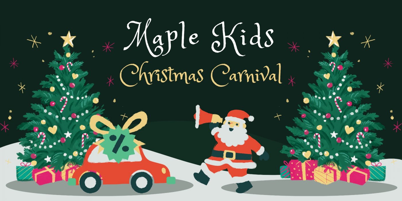 Maple Kids Christmas Carnival 