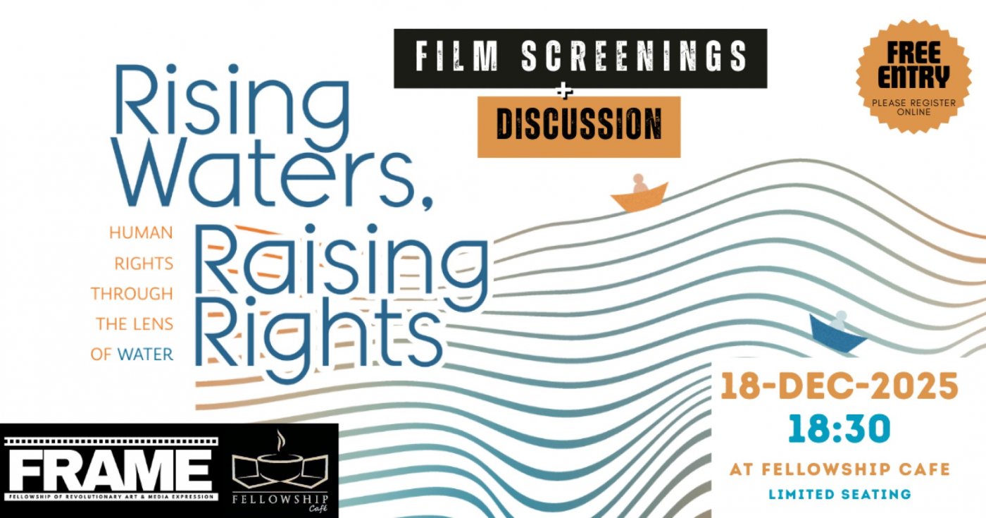 FRAME x Cinemata \u2014 Rising Waters, Raising Rights: Human Rights Through the Lens of Water