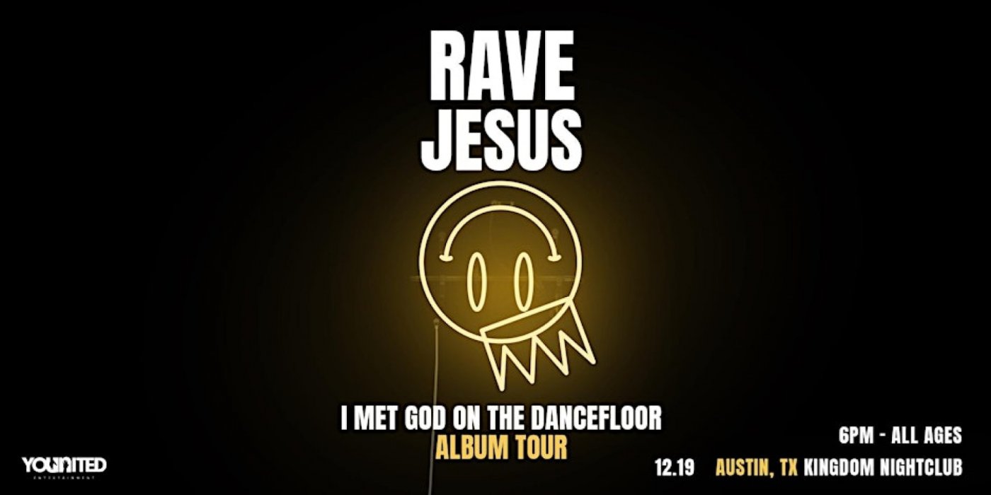 RAVE JESUS - I Met God on the Dancefloor