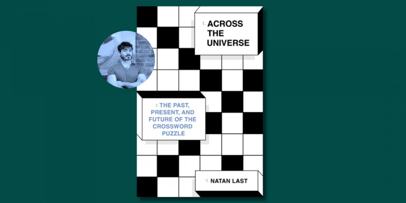 Behind the Scenes of the Crossword Puzzle's Past, Present, and Future with Natan Last