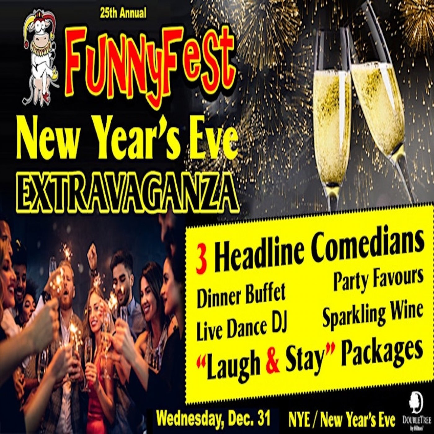 New Years Eve FunnyFest Comedy, Dinner, Hotel, and Dance Party EXTRAVAGANZA