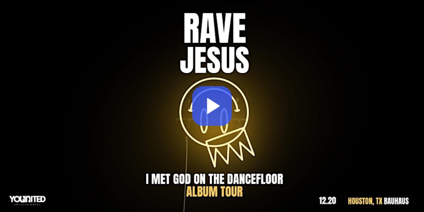 RAVE JESUS - I Met God on the Dancefloor