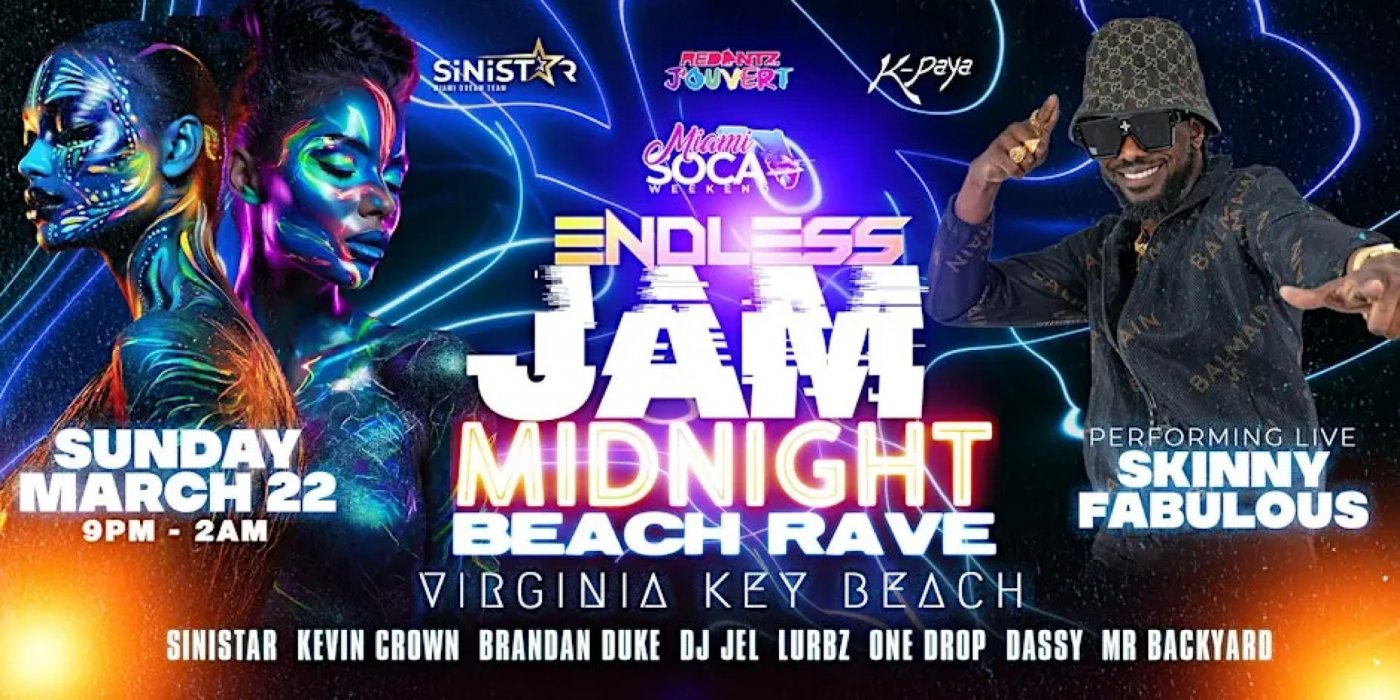 ENDLESS JAM - Midnight Beach Rave (Miami Soca Wknd) at Historic ...