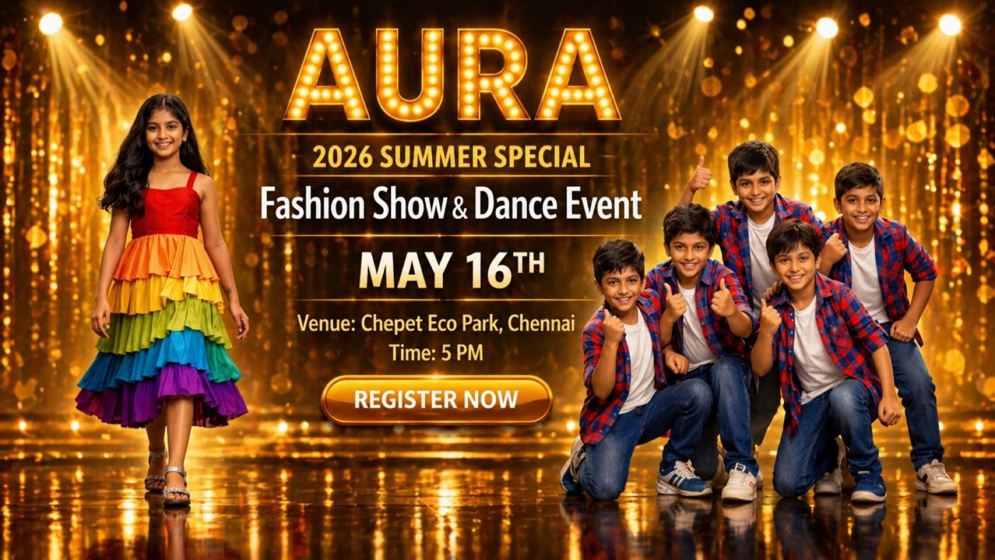 AURA \u2013 Summer 2026 | Kids Fashion Show & Dance Event in Chennai