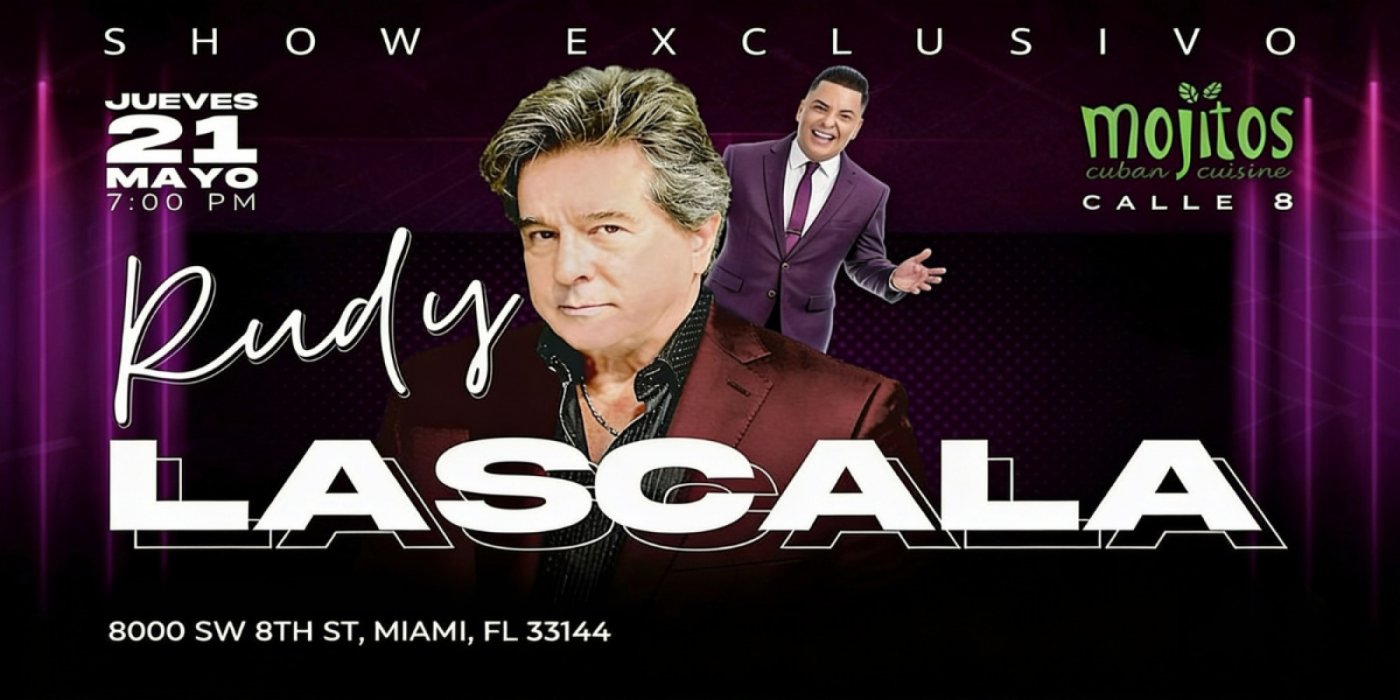 RUDY LA SCALA " GRAN SHOW " MOJITOS CALLE 8