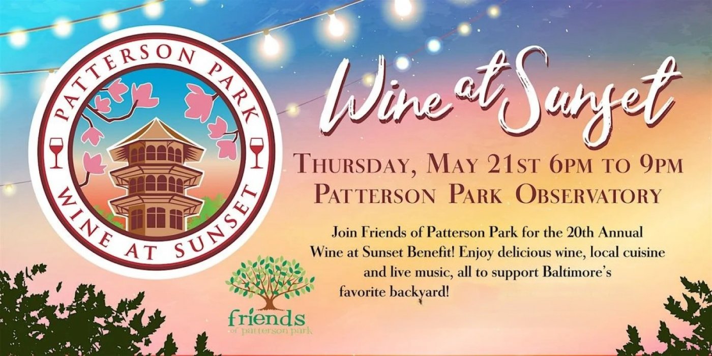 20th Annual Patterson Park Wine at Sunset