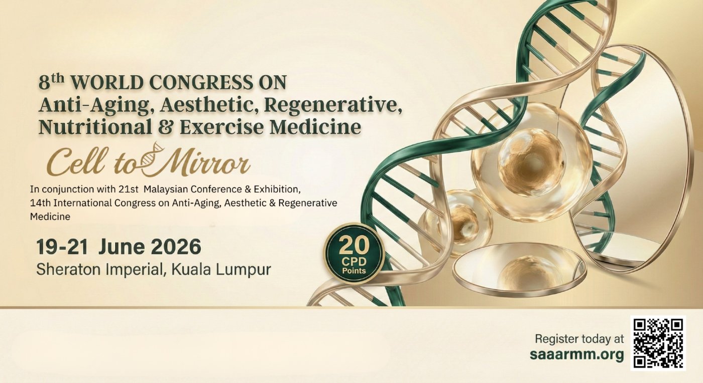 World Congress on Anti-Aging, Aesthetic, Regenerative, Nutritional & Exercise Medicine