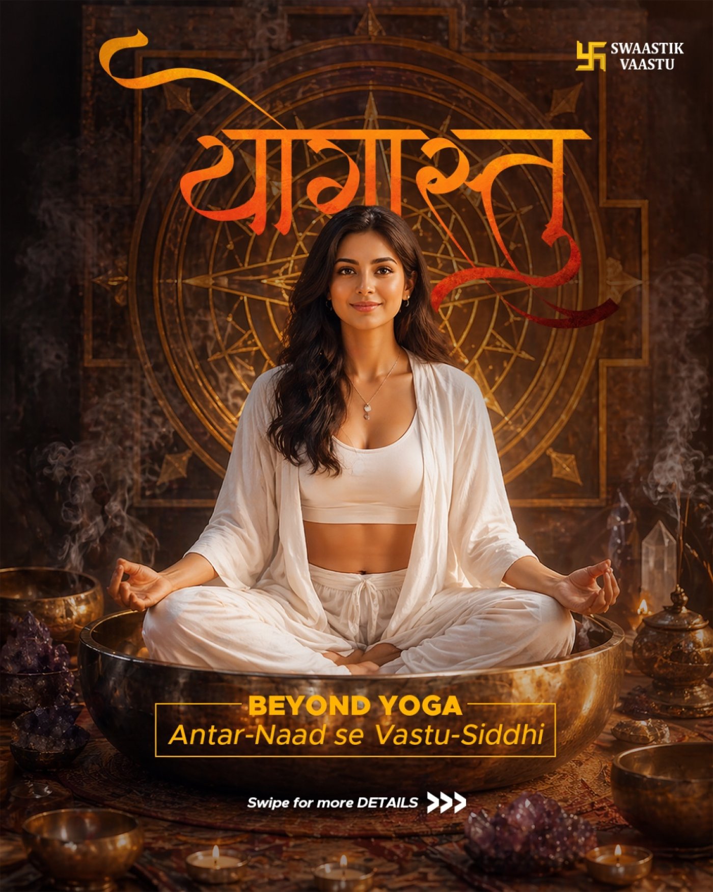 YOGASTU-A Powerful Blend of Ancient Sciences for Modern Living