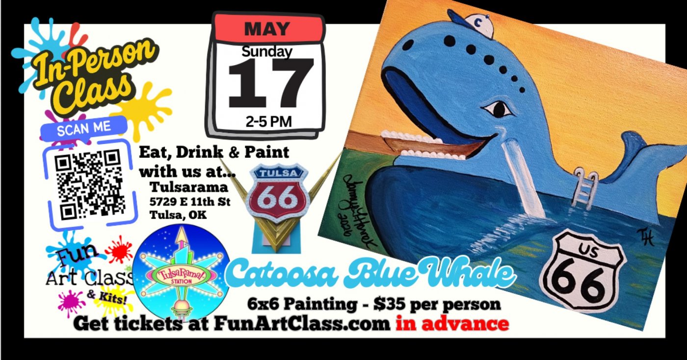 In-Person Class \u2013 Catoosa Blue Whale at Tulsarama