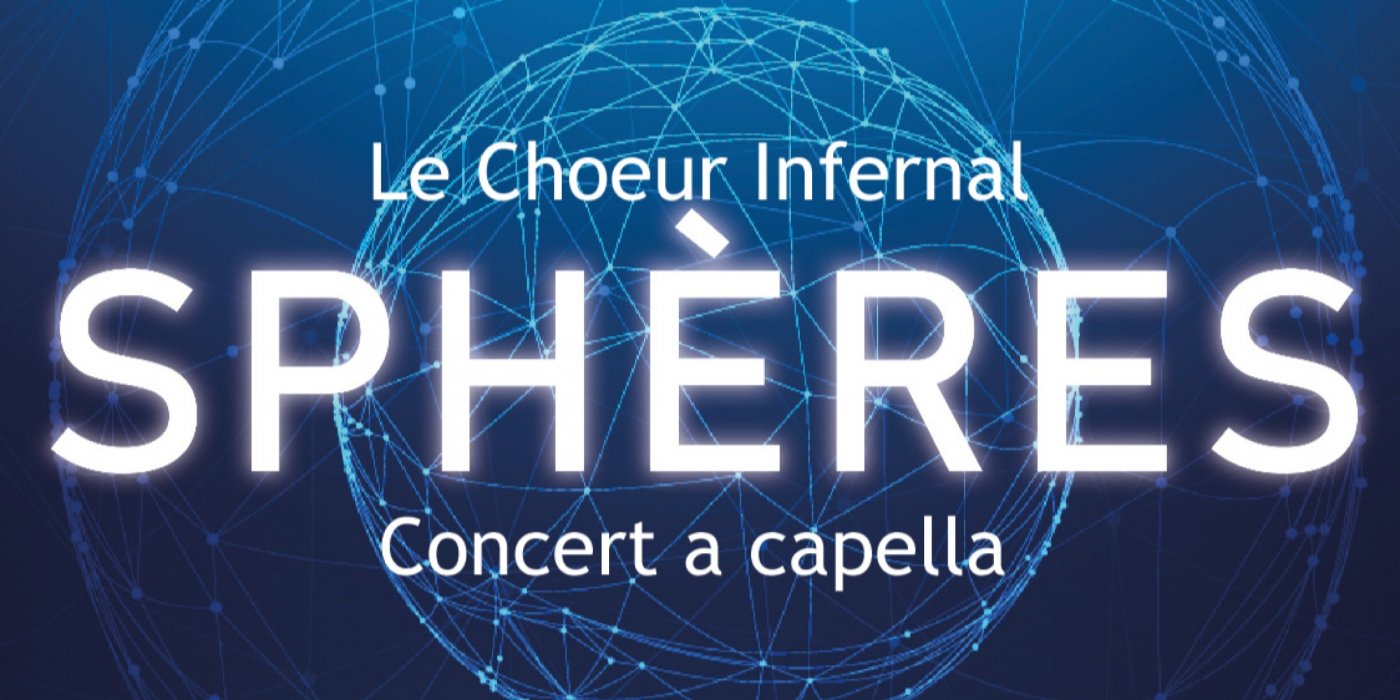 "Sph\u00e8res", concert a capella
