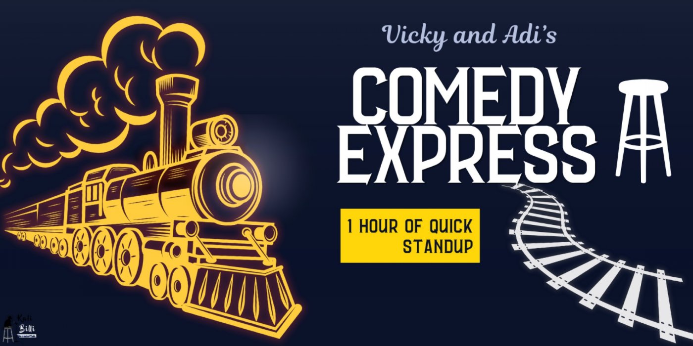 COMEDY EXPRESS - QUICK PACE STANDUP