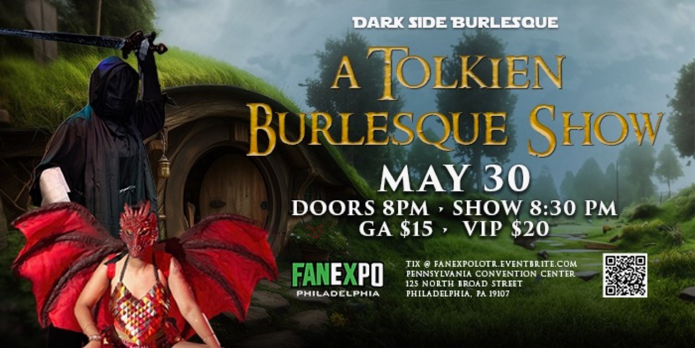 Dark Side Burlesque at the FAN EXPO: A Tolkien Burlesque Show
