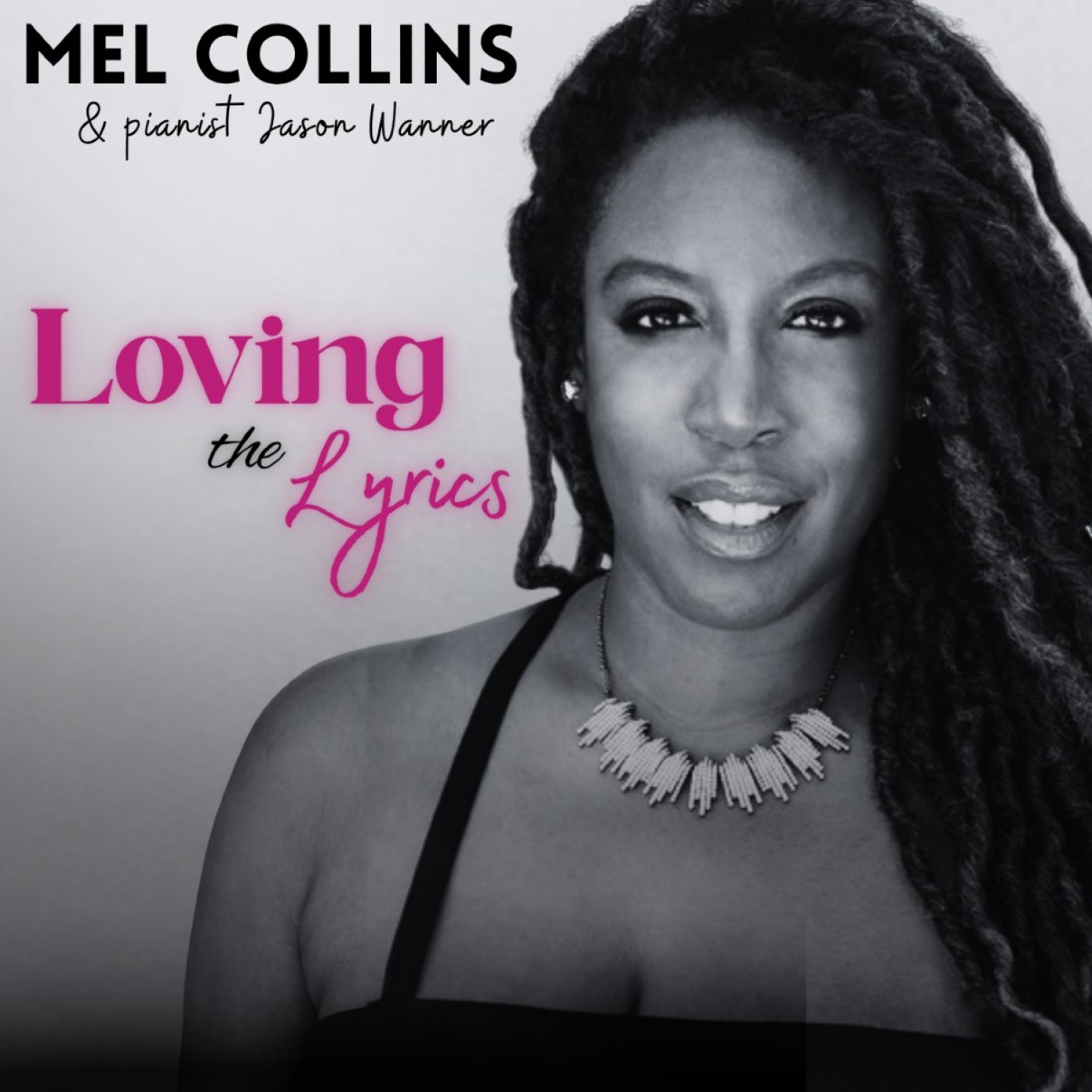 Standard Mel: Loving the Lyrics