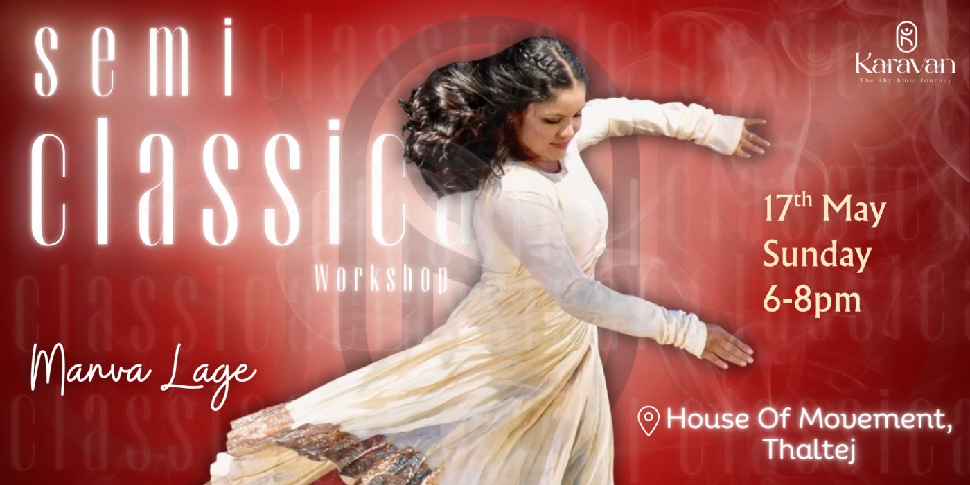 Manwa Laage Semi Classical Workshop