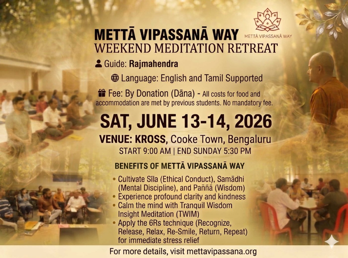 Mett\u0101 Vipassan\u0101 Weekend Two Days Meditation Retreat - Bangalore  13-14 June