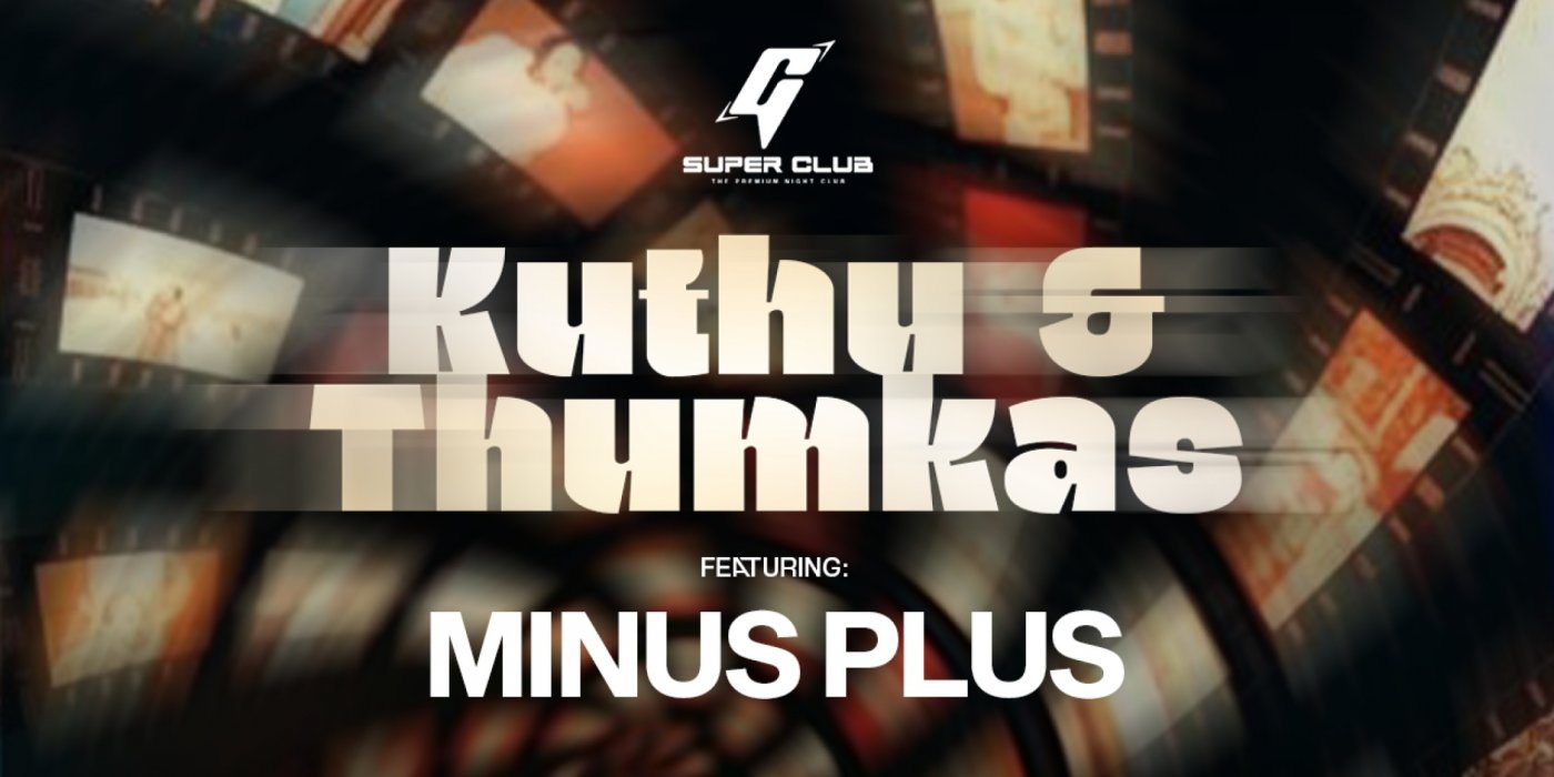 Kutthu & Thumkas