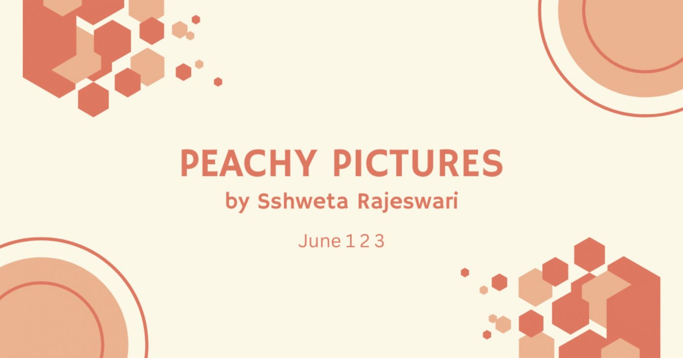 Peachy Pictures by Sshweta Rajeswari