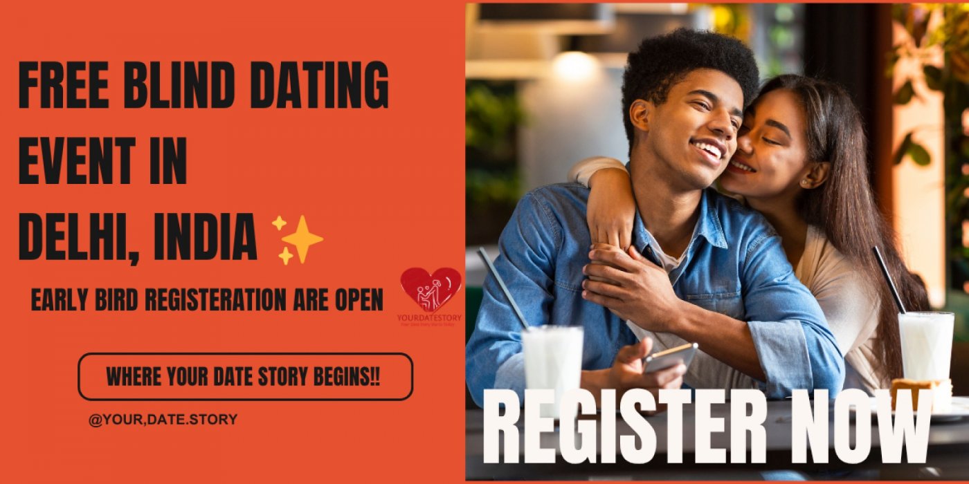 Free Blind Dating Event in Delhi, India