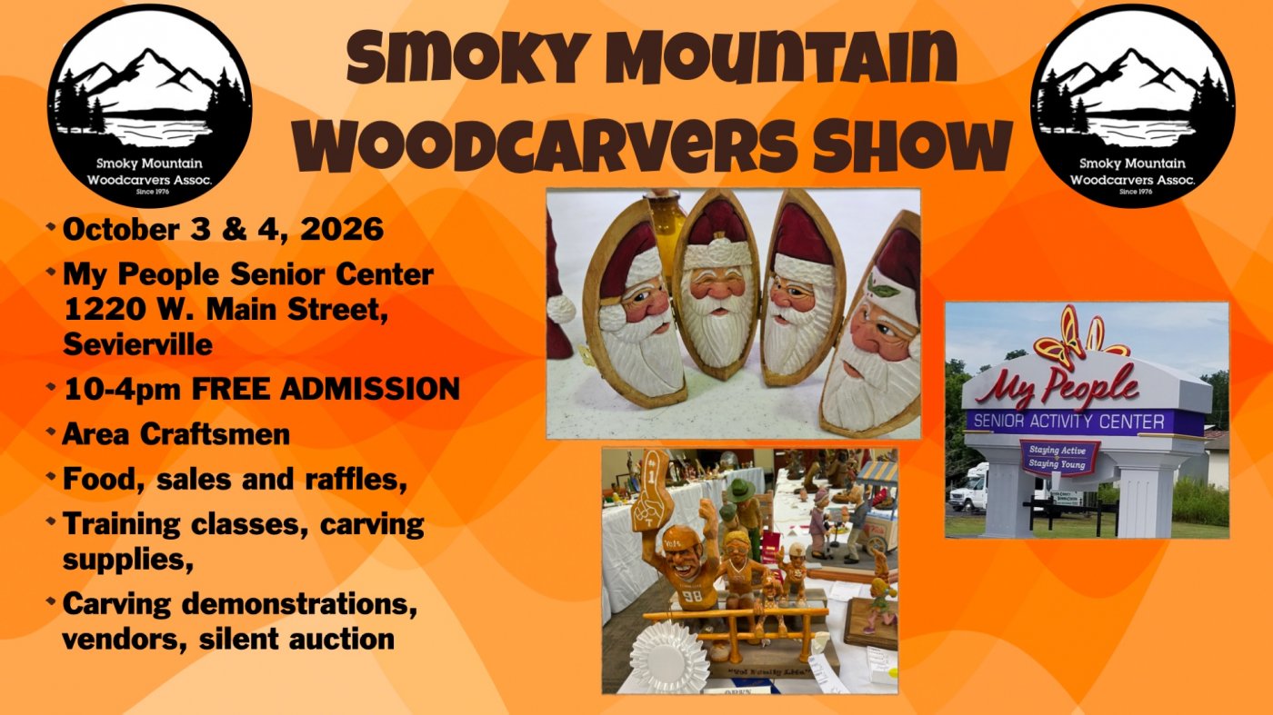 Smoky Mountain Woodcarvers Festival at Sevier County Senior Center ...